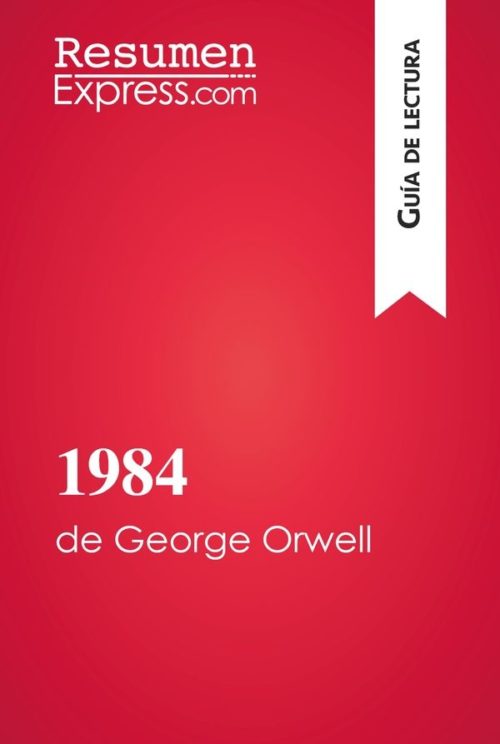 1984 de George Orwell (Guía de lectura)
