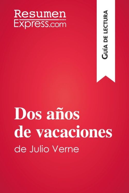Dos años de vacaciones de Julio Verne (Guía de lectura)