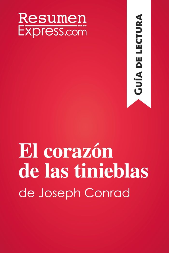 El corazón de las tinieblas de Joseph Conrad (Guía de lectura)