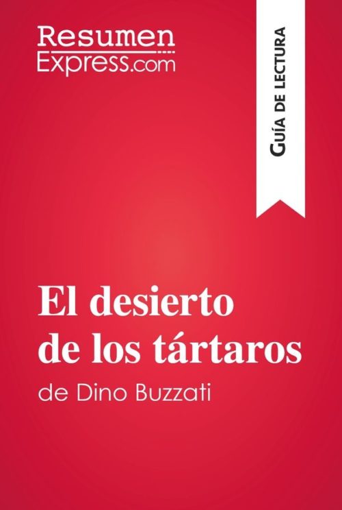 El desierto de los tártaros de Dino Buzzati (Guia de lectura)