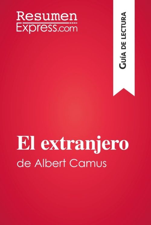 El extranjero de Albert Camus (Guía de lectura)