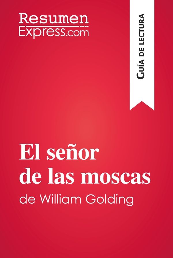 El señor de las moscas de William Golding (Guía de lectura)