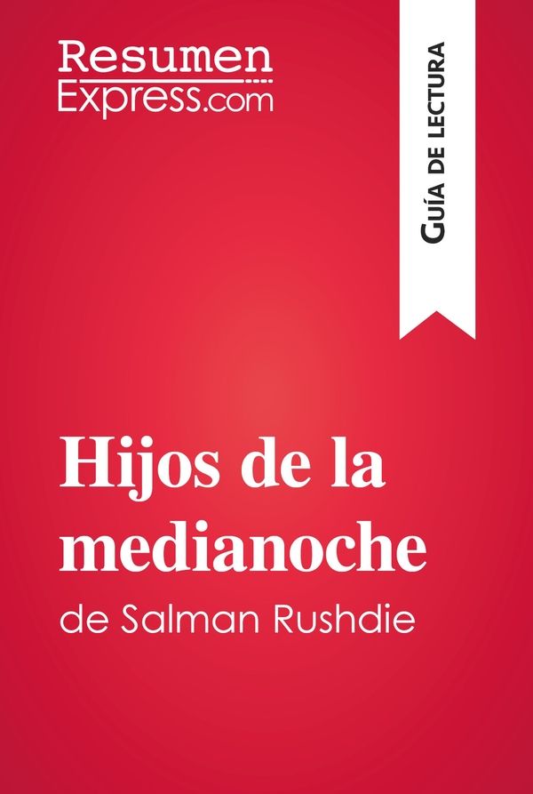 Hijos de la medianoche de Salman Rushdie (Guía de lectura)