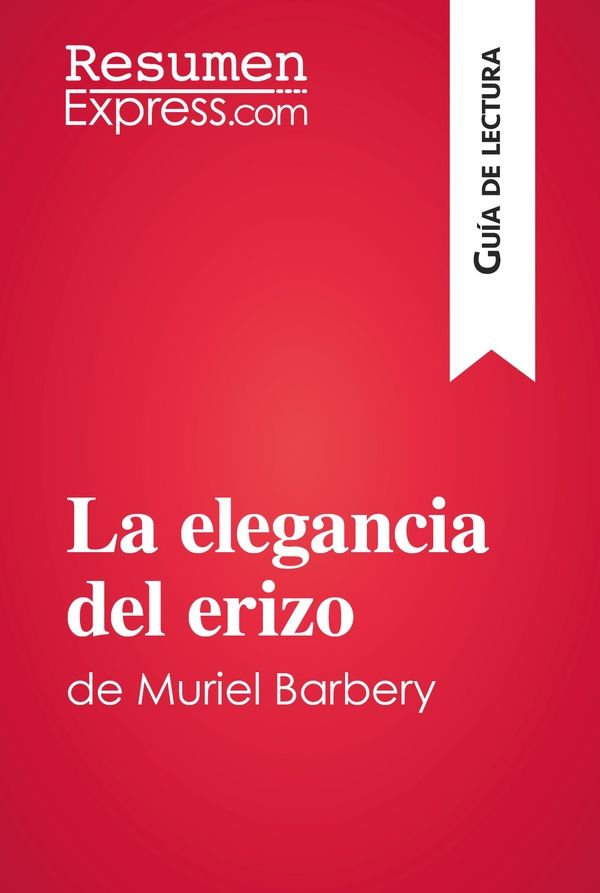 La elegancia del erizo de Muriel Barbery (Guía de lectura)