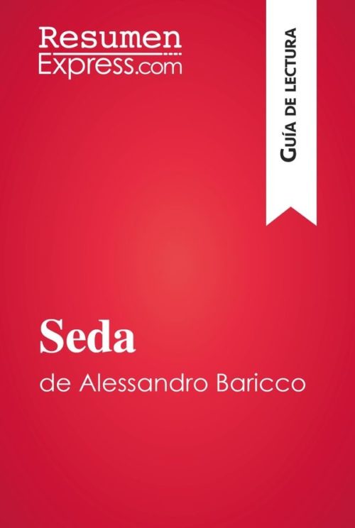 Seda de Alessandro Baricco (Guía de lectura)