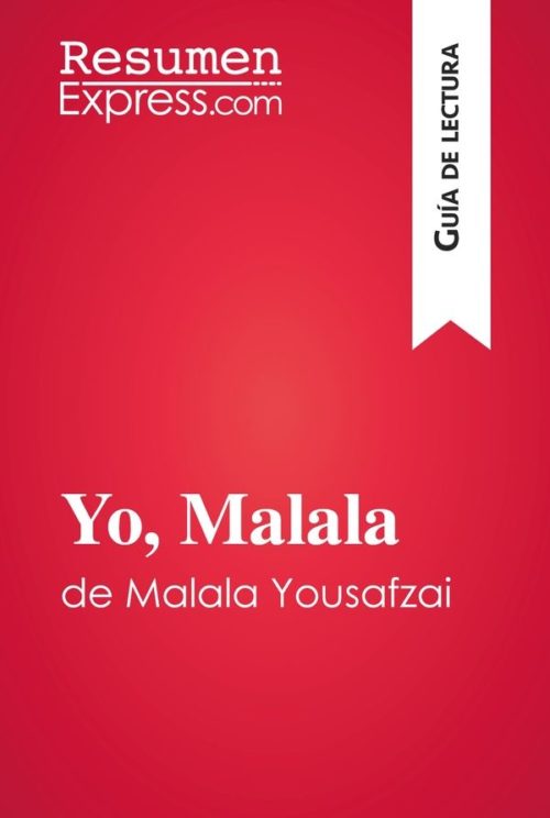 Yo, Malala de Malala Yousafzai (Guía de lectura)